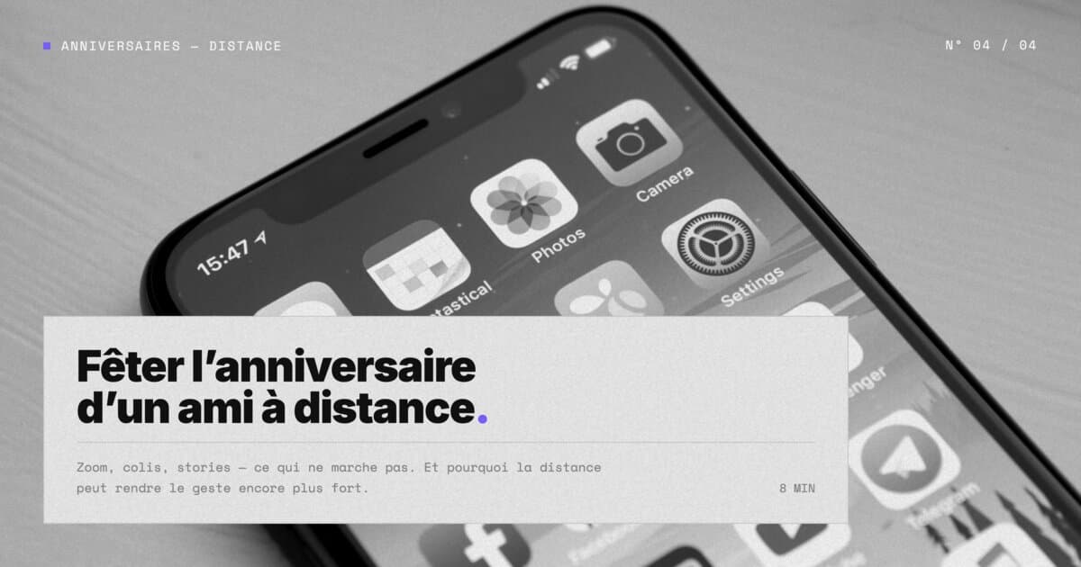 Fêter l'anniversaire d'un ami à distance — ce qui marche vraiment